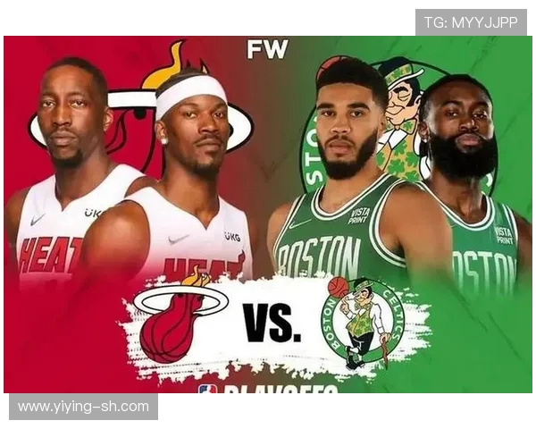 热火与凯尔特人在线对决精彩回顾及赛后分析 热火与凯尔特人在线对决精彩回顾及赛后分析